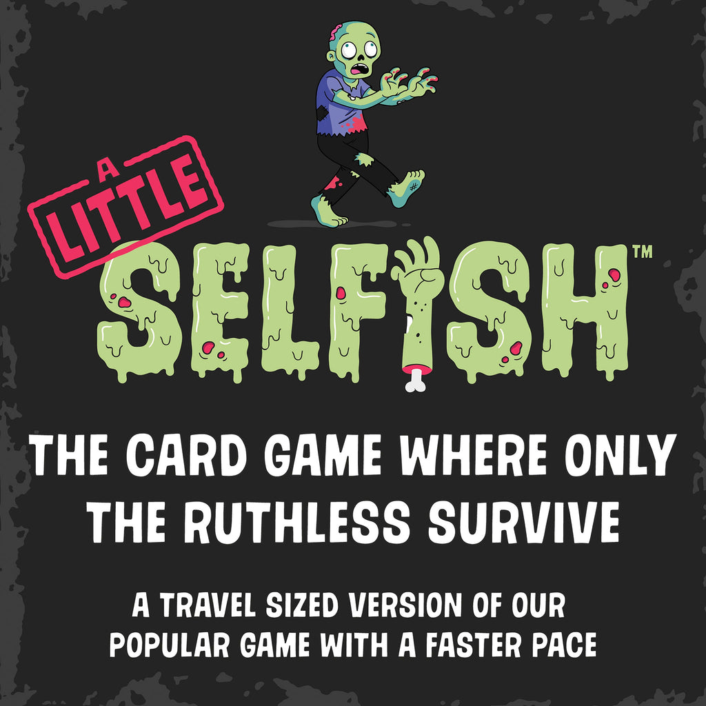 A Little Selfish: Zombie Mini Edition